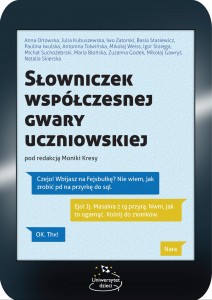 Słownik wsółczesnej gwary młodzieżowej