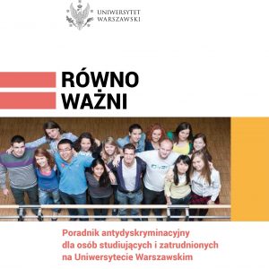 Poradnik antydyskryminacyjny: http://www.rownowazni.uw.edu.pl/wp-content/uploads/2017/12/podrecznik-rownowazni-elektro-1.pdf