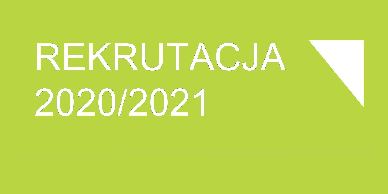 Baner zakładki o rekrutacji 2020/2021