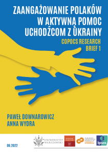 Przejdź do strony z raportem "Zaangażowanie Polaków w aktywną pomoc uchodźcom z Ukrainy".