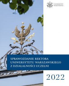 Przejdź do sprawozdania rektora UW za 2022 rok.
