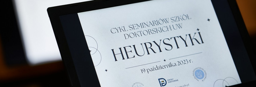 Drugie spotkanie z cyklu „Heurystyki” na UW