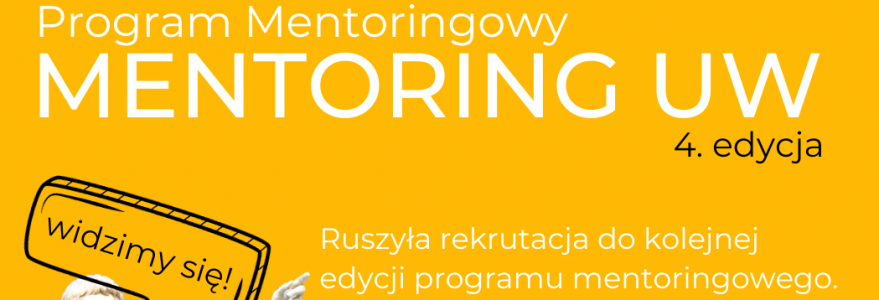 Plakat promujący program Mentoring UW. Źródło: Inkubator UW