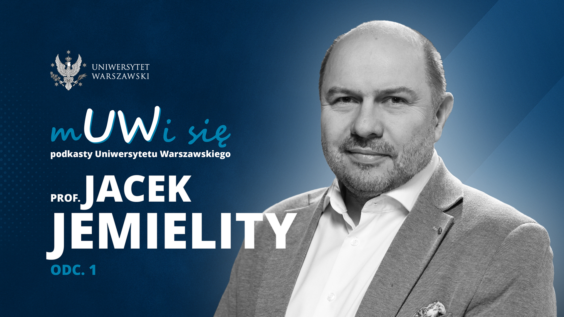 Prof. Jacek Jemielity w podkaście „mUWi się”