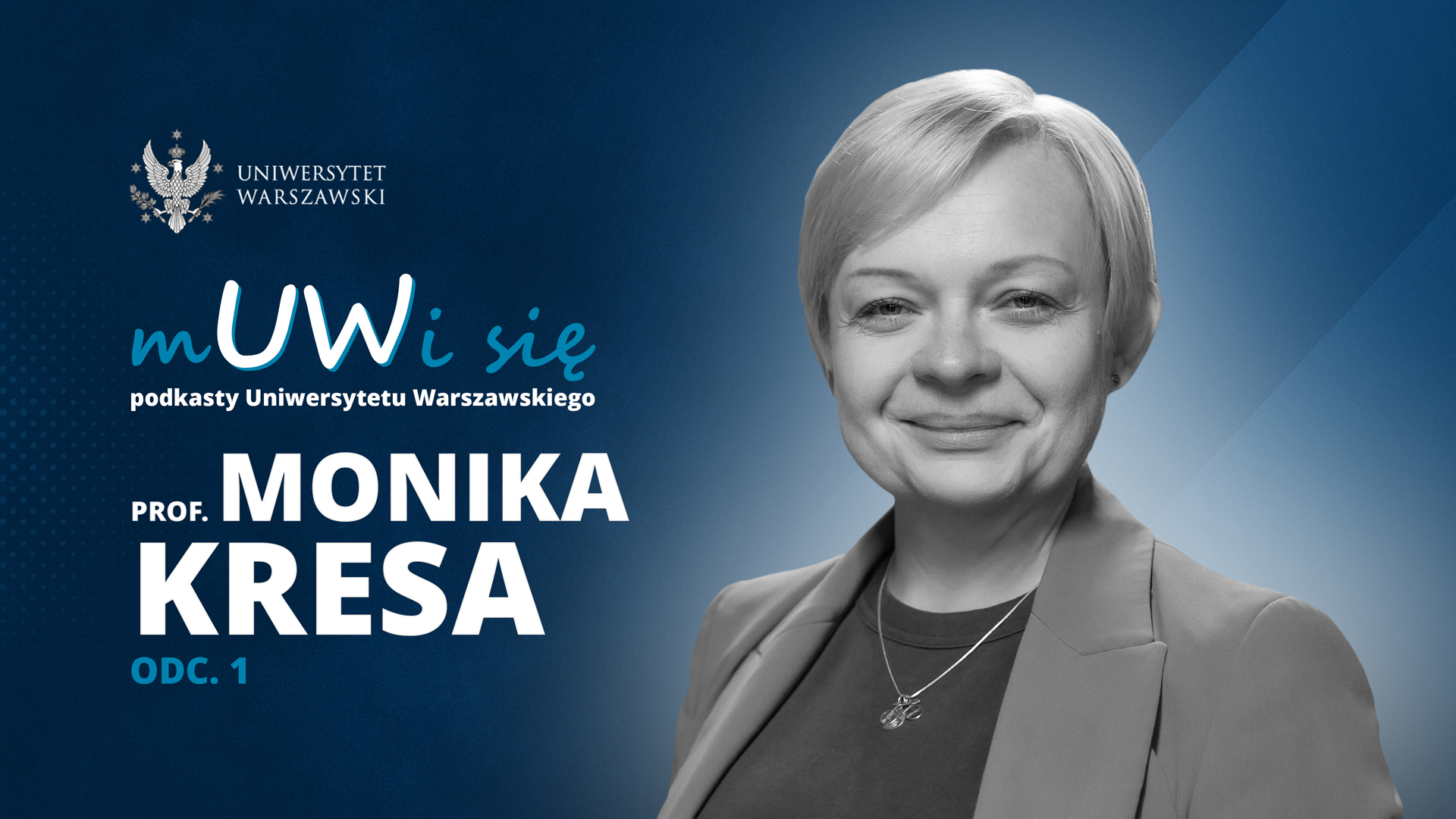Prof. Monika Kresa w podkaście „mUWi się”