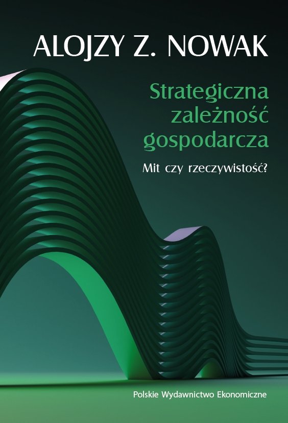 Od globalizacji do zależności gospodarczych