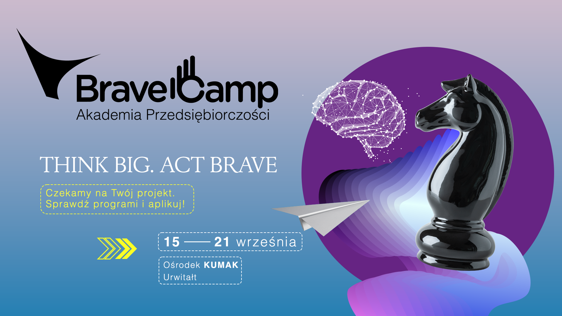 Rekrutacja do XVI edycji BraveCamp