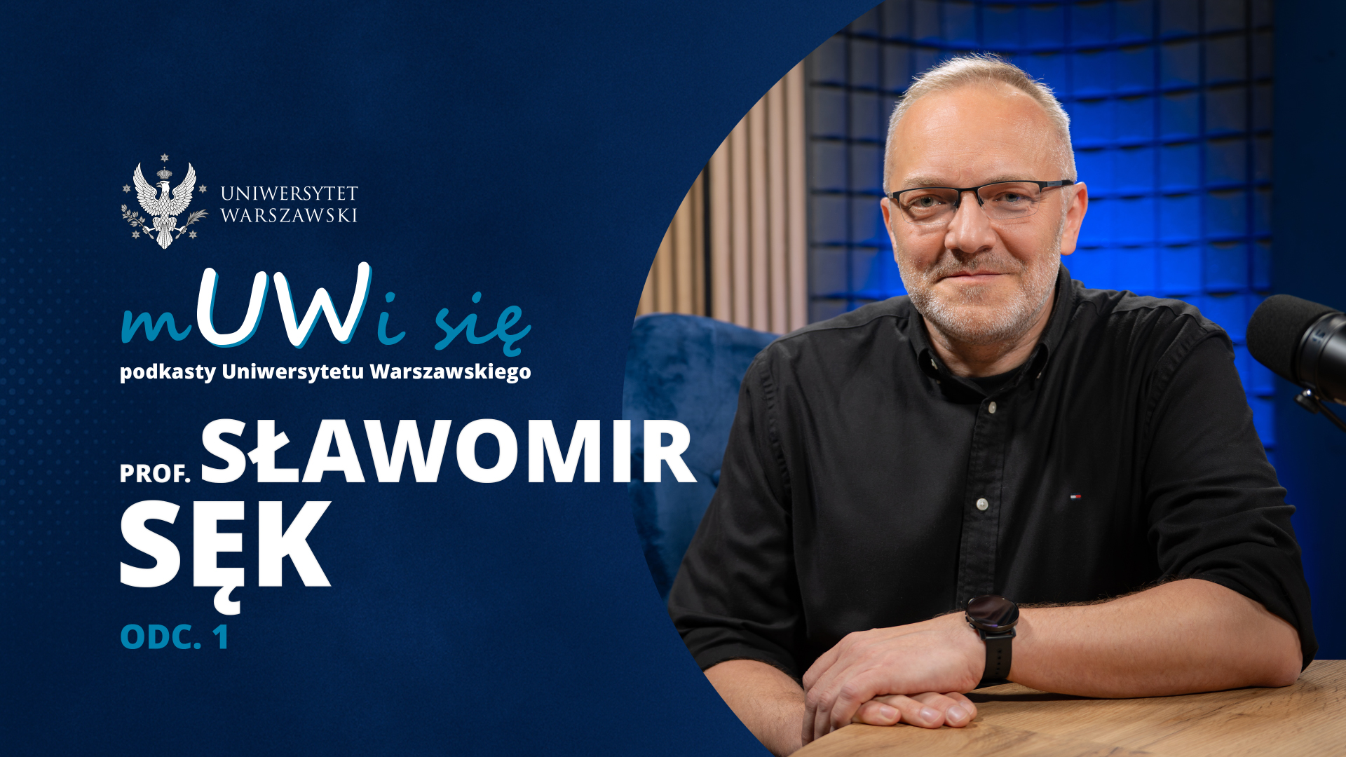 Prof. Sławomir Sęk w podkaście „mUWi się”