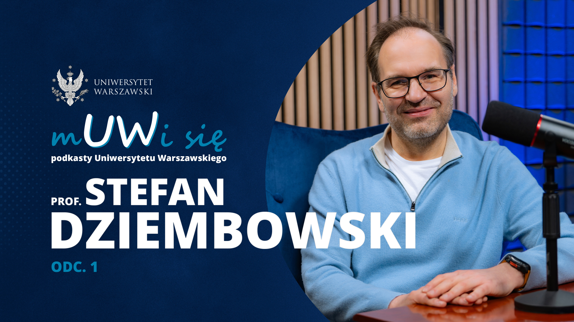 Prof. Stefan Dziembowski w podkaście „mUWi się”
