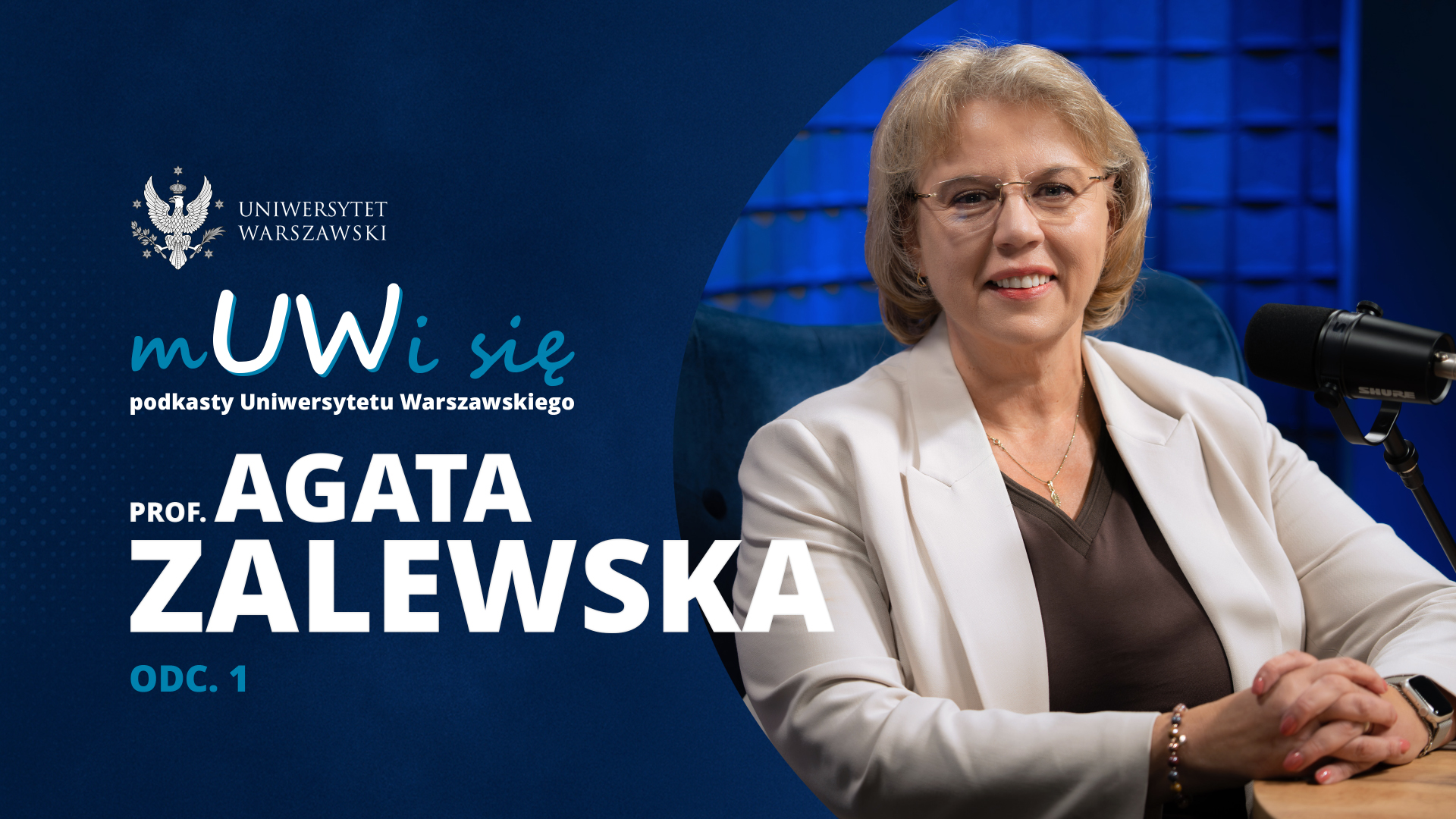 Prof. Agata Zalewska w podkaście „mUWi się”