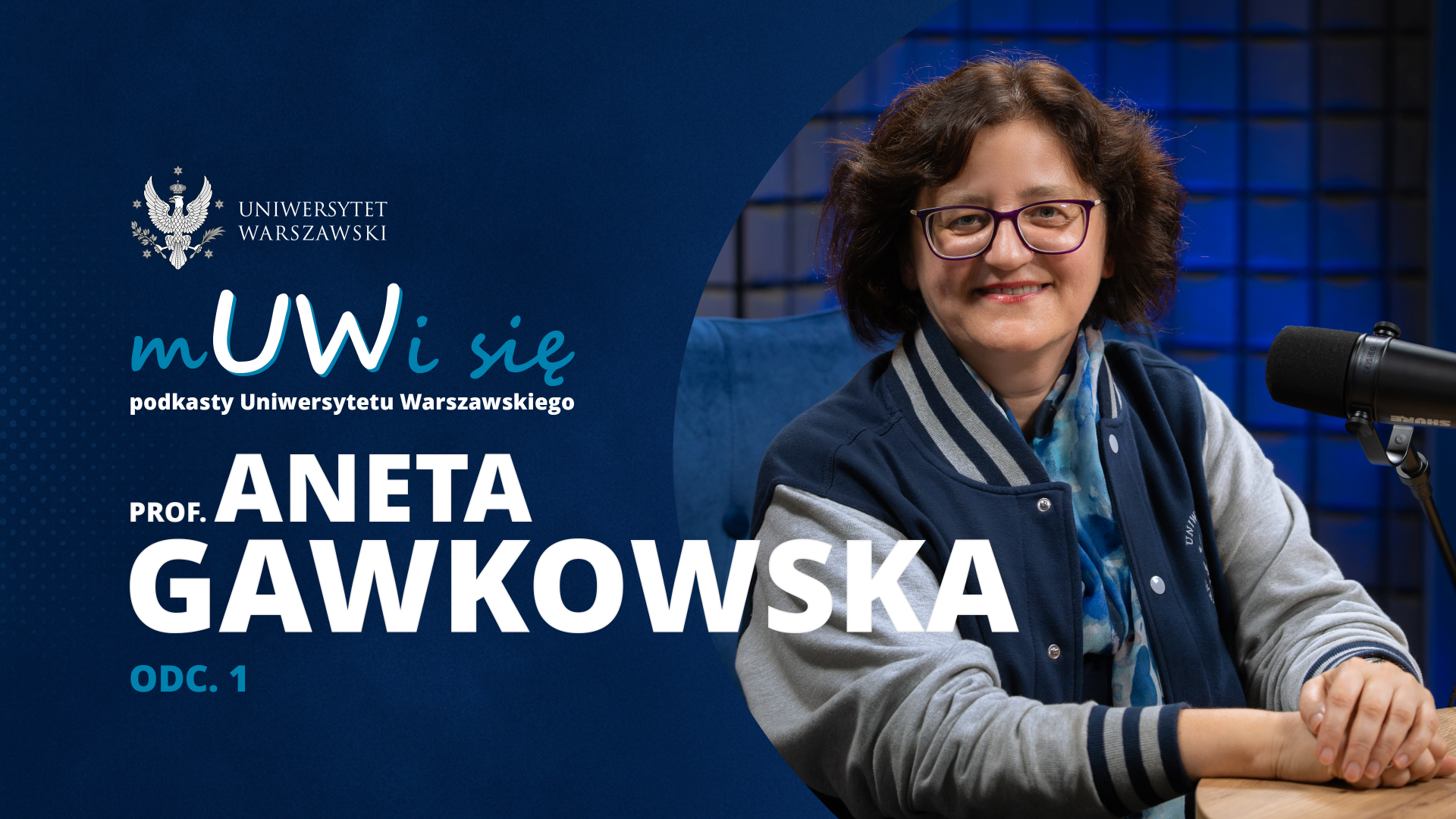 Prof. Aneta Gawkowska w podkaście „mUWi się”