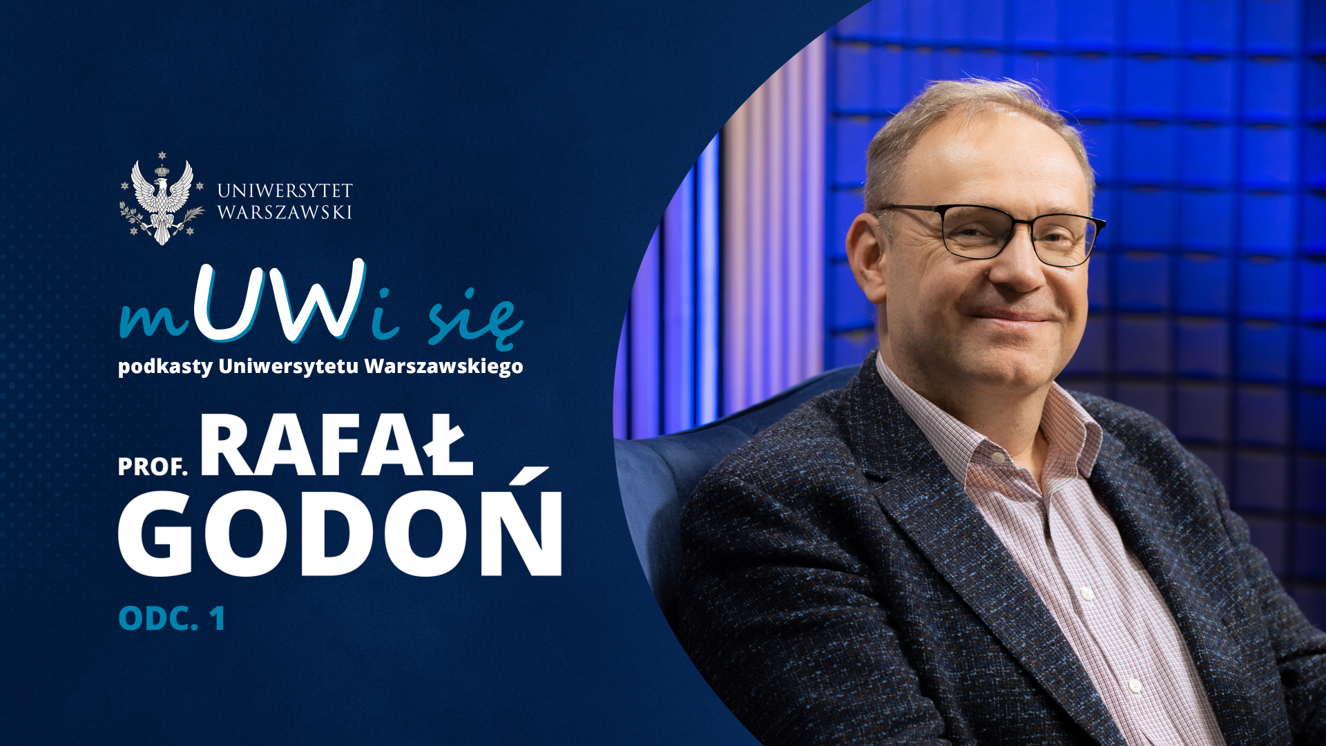 Prof. Rafał Godoń w podkaście „mUWi się”