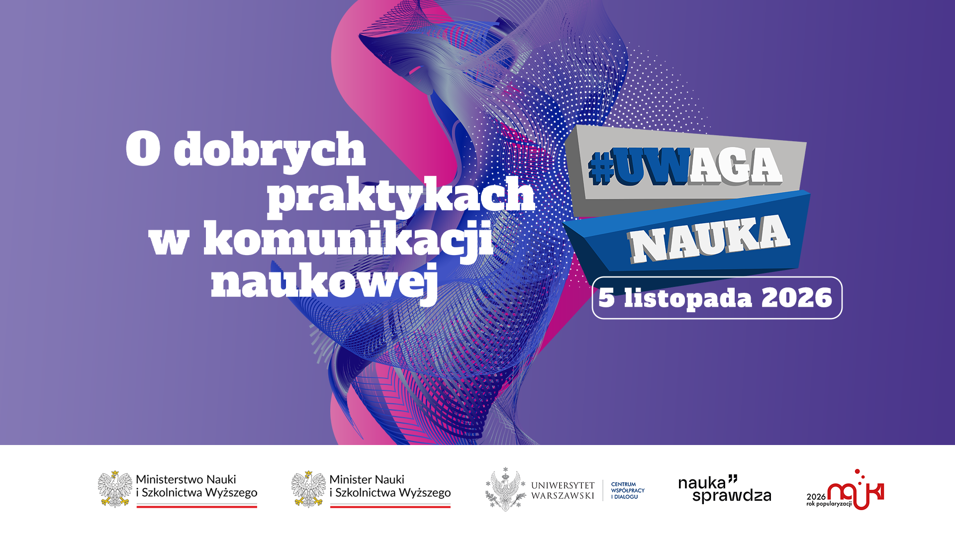 #UWagaNauka o komunikacji naukowej